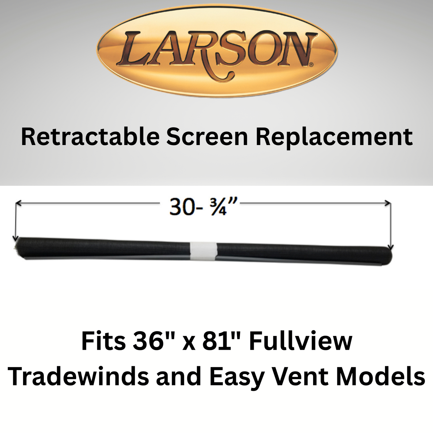 Larson Tradewinds Fullview Retractable Screen Replacement
