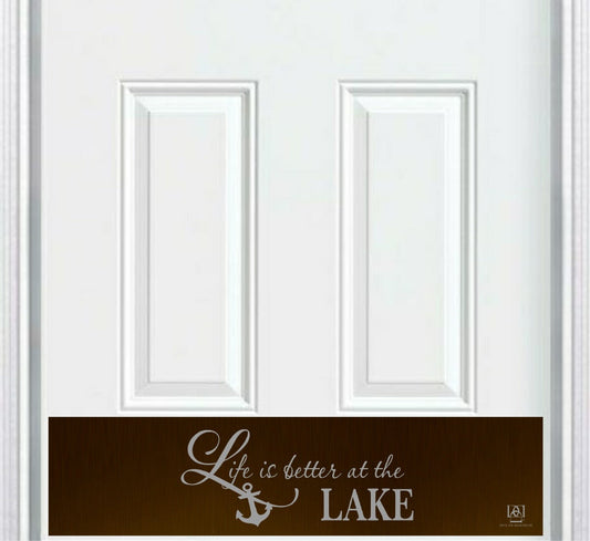 Life is Better at the Lake Engraved Door Kick Plate - Lakeside Entrance Protection