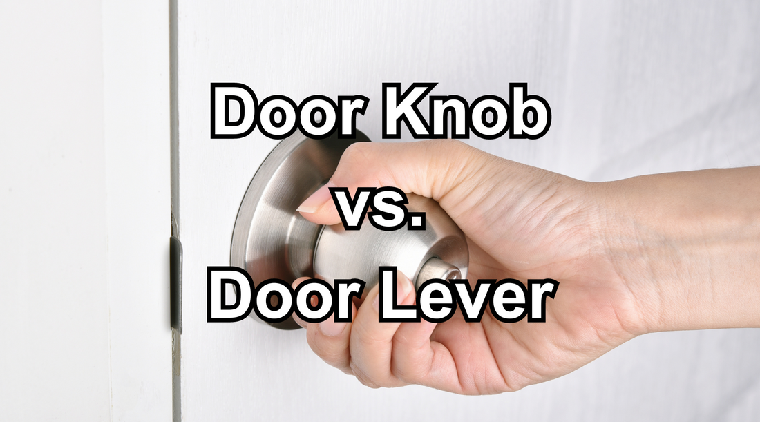 Pros and Cons of a Door Knob Versus Door Lever
