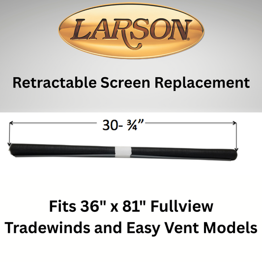 Larson Tradewinds Fullview Retractable Screen Replacement