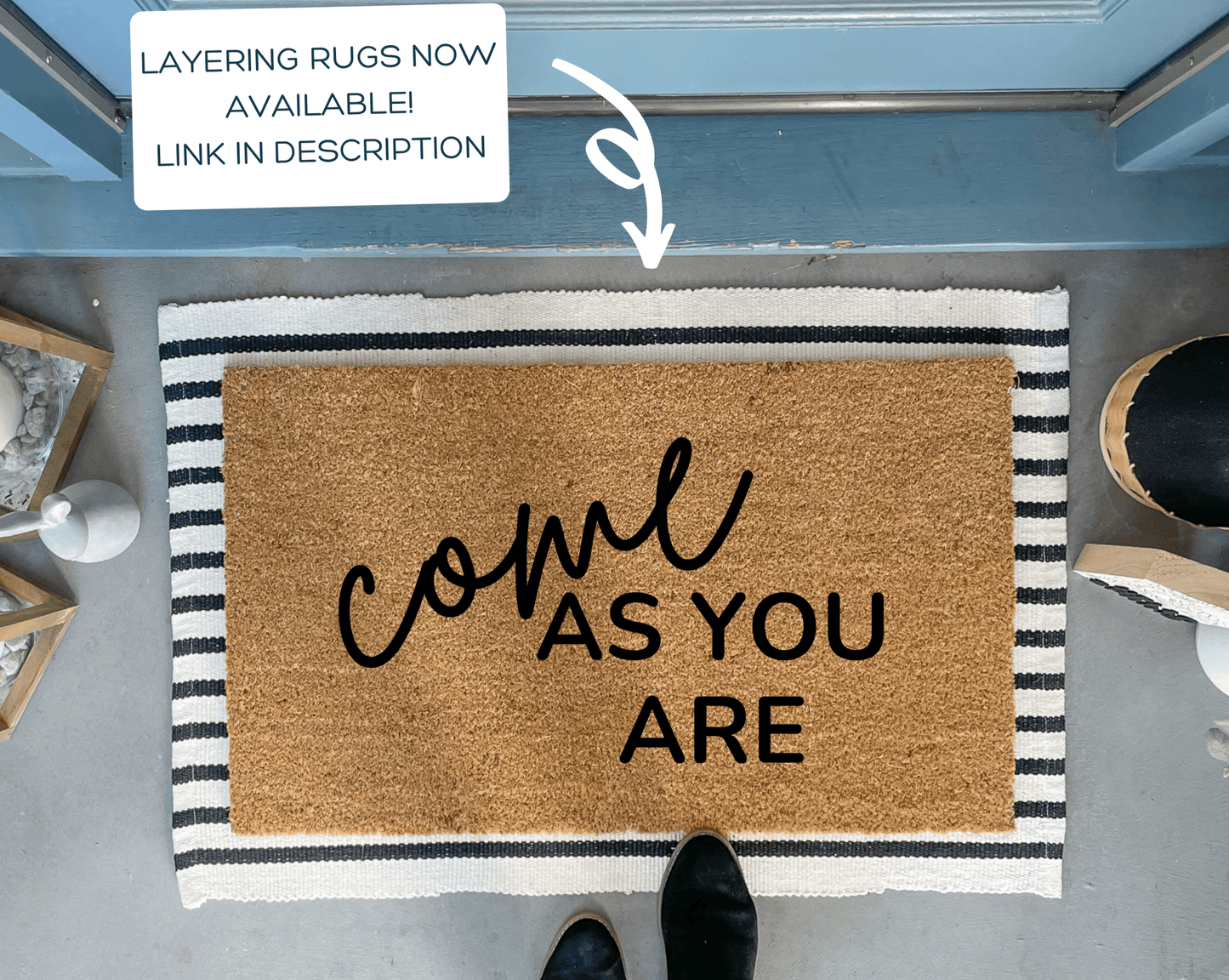 Come As You Are Doormat