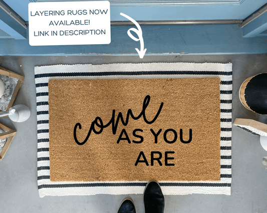Come As You Are Doormat