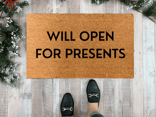 Funny Christmas Doormat, Will Open For Presents