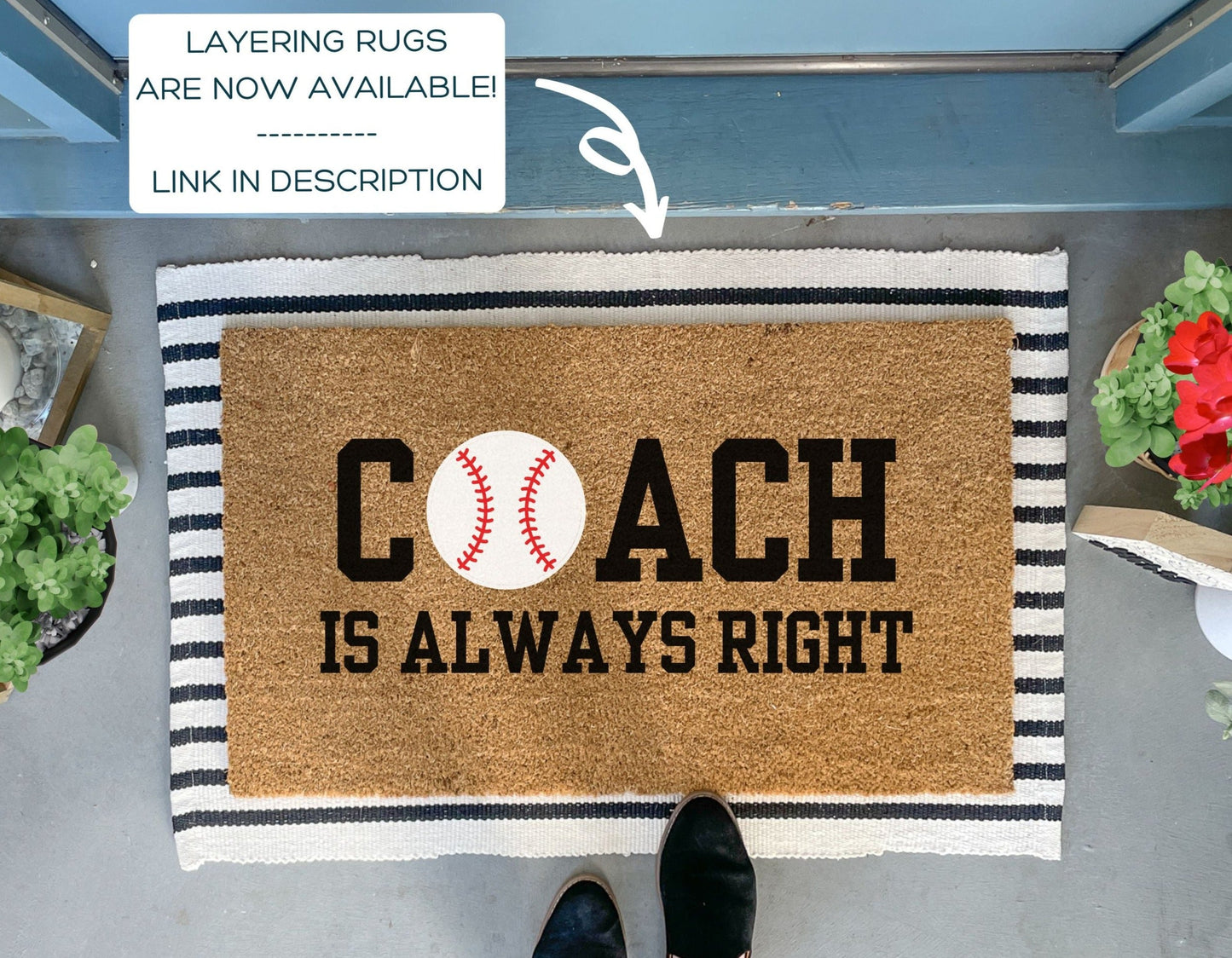 Coach is always right Funny Baseball Doormat
