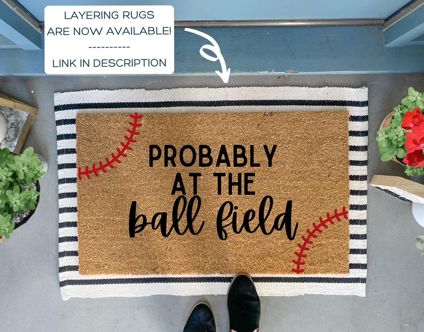 Probably at the Ball field Baseball Doormat