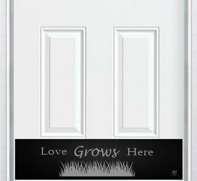 Love Grows Here Engraved Door Kick Plate - Romantic Entrance Protection