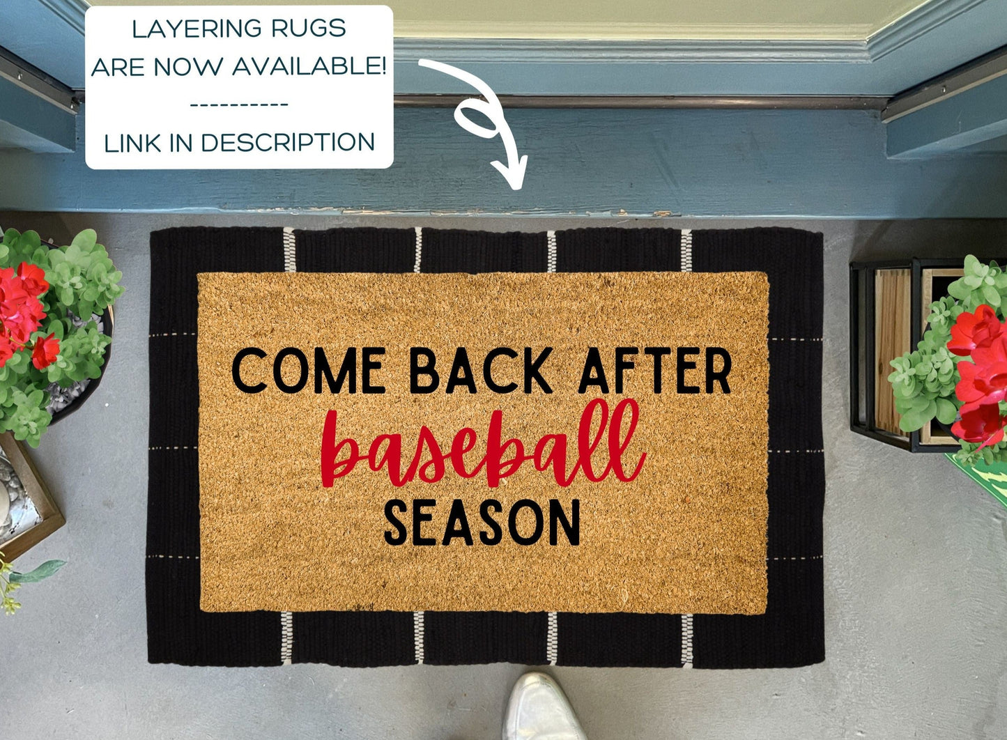 Come Back After Baseball Season Doormat