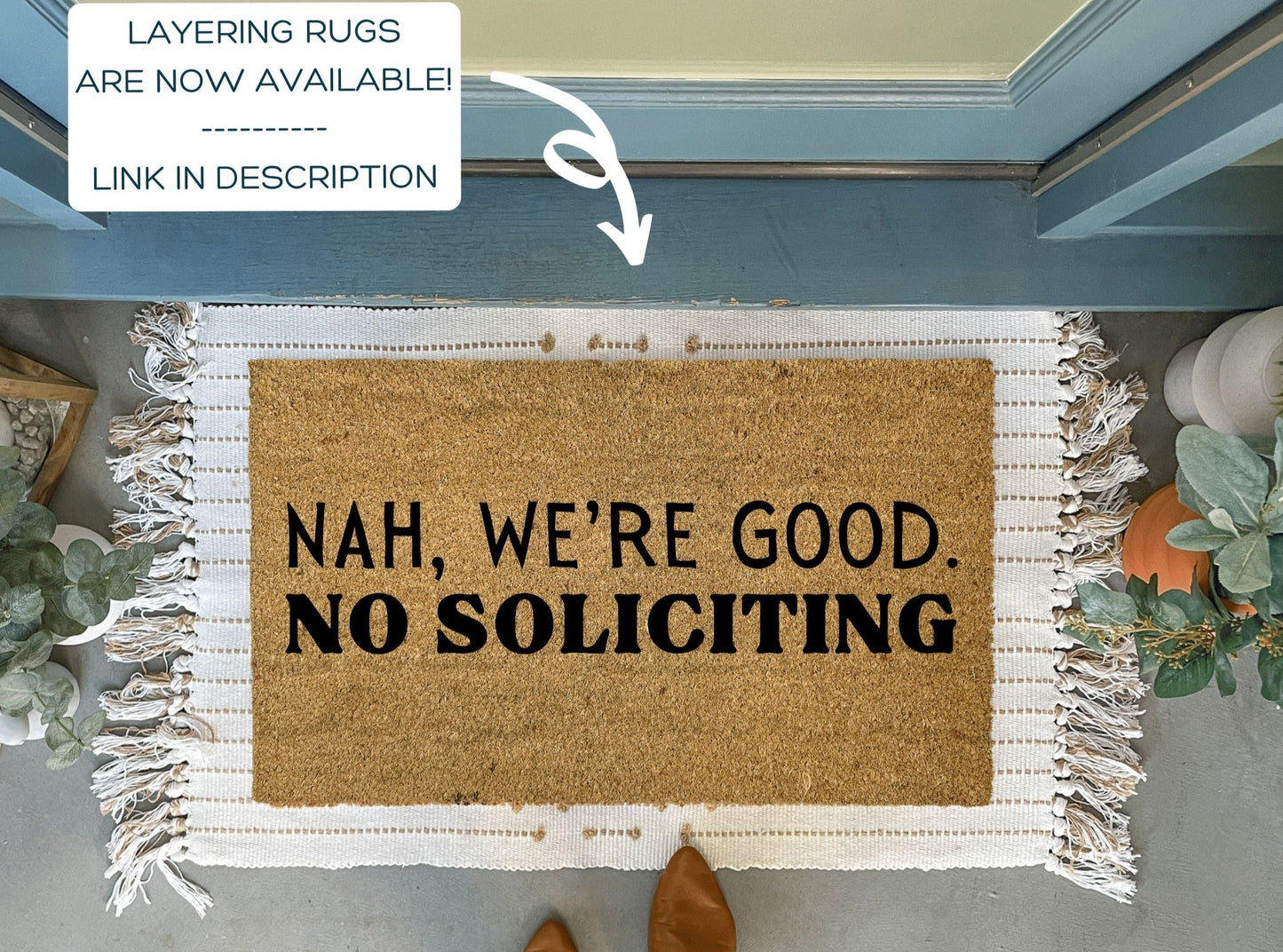 Nah We're Good No Soliciting Doormat