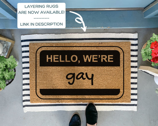 Hello We're Gay Funny Pride Door Mat