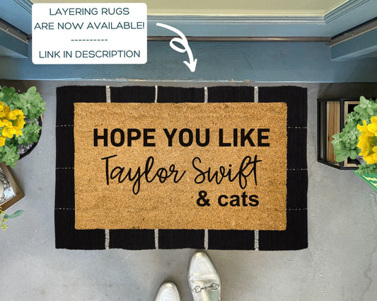 Hope You Like Taylor Swift and Cats Funny Doormat