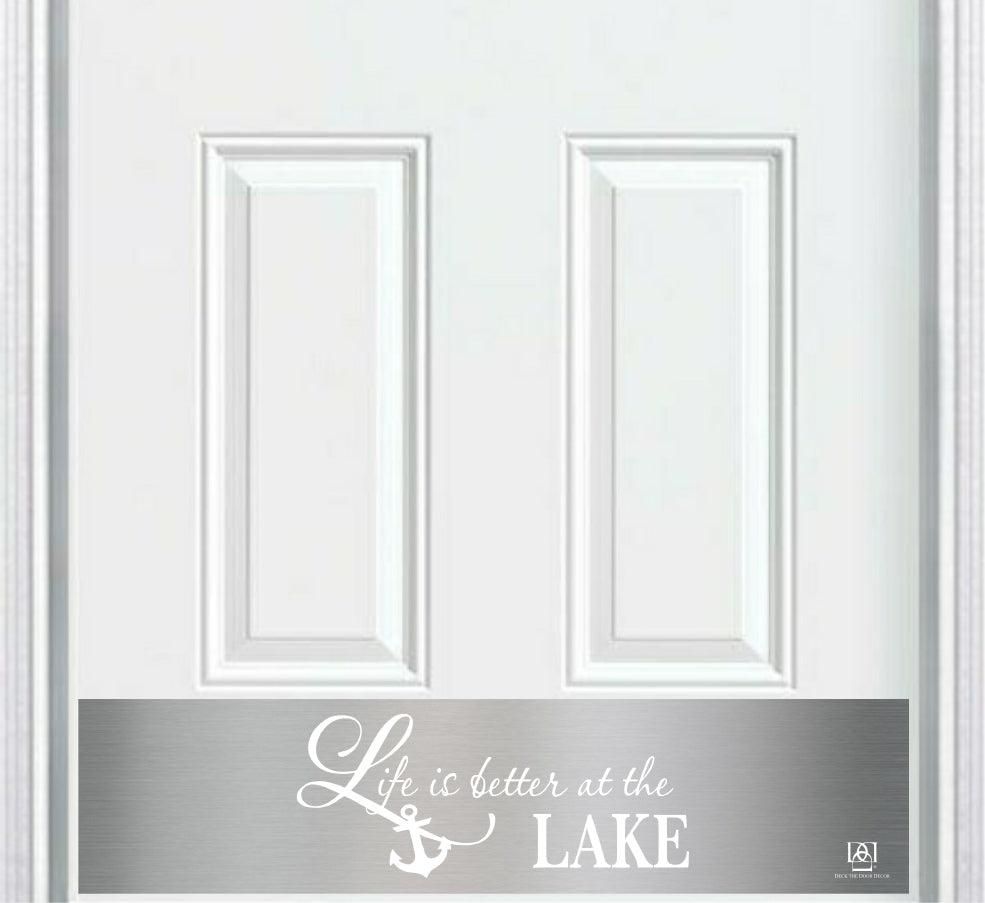 Life is Better at the Lake Engraved Door Kick Plate - Lakeside Entrance Protection
