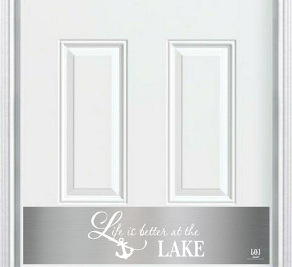 Life is Better at the Lake Engraved Door Kick Plate - Lakeside Entrance Protection