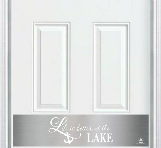 Life is Better at the Lake Engraved Door Kick Plate - Lakeside Entrance Protection