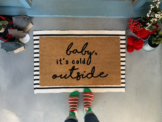 Baby It's Cold Outside Christmas Doormat