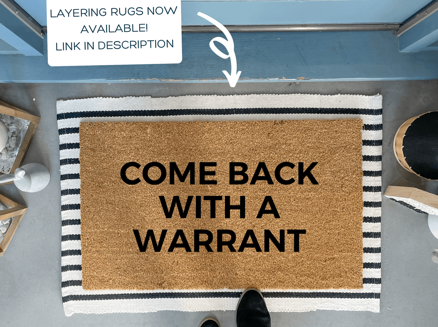 Come Back With A Warrant Doormat