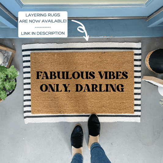 Fabulous Vibes Only, Darling Funny Pride Doormat