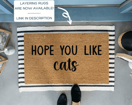 Funny Cat Doormat, Hope You Like Cats