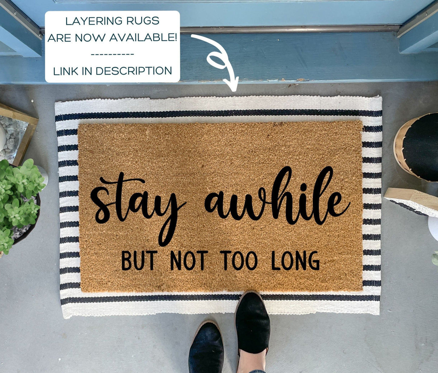 Funny Doormat - Stay Awhile But Not Too Long