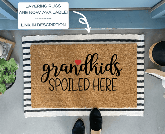 Funny Grandparents Doormat - Grandkids Spoiled Here