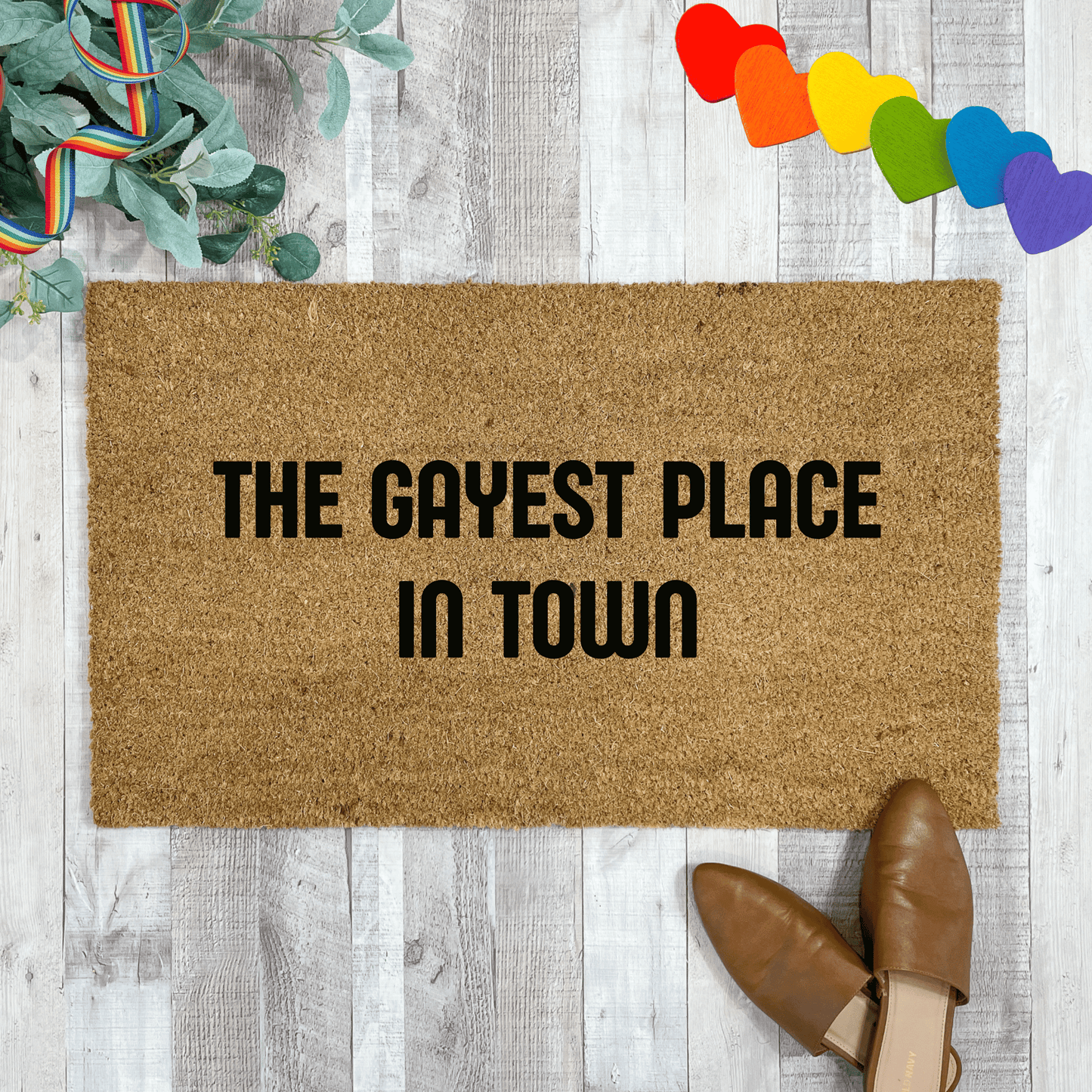 Gayest Place In Town Pride Doormat