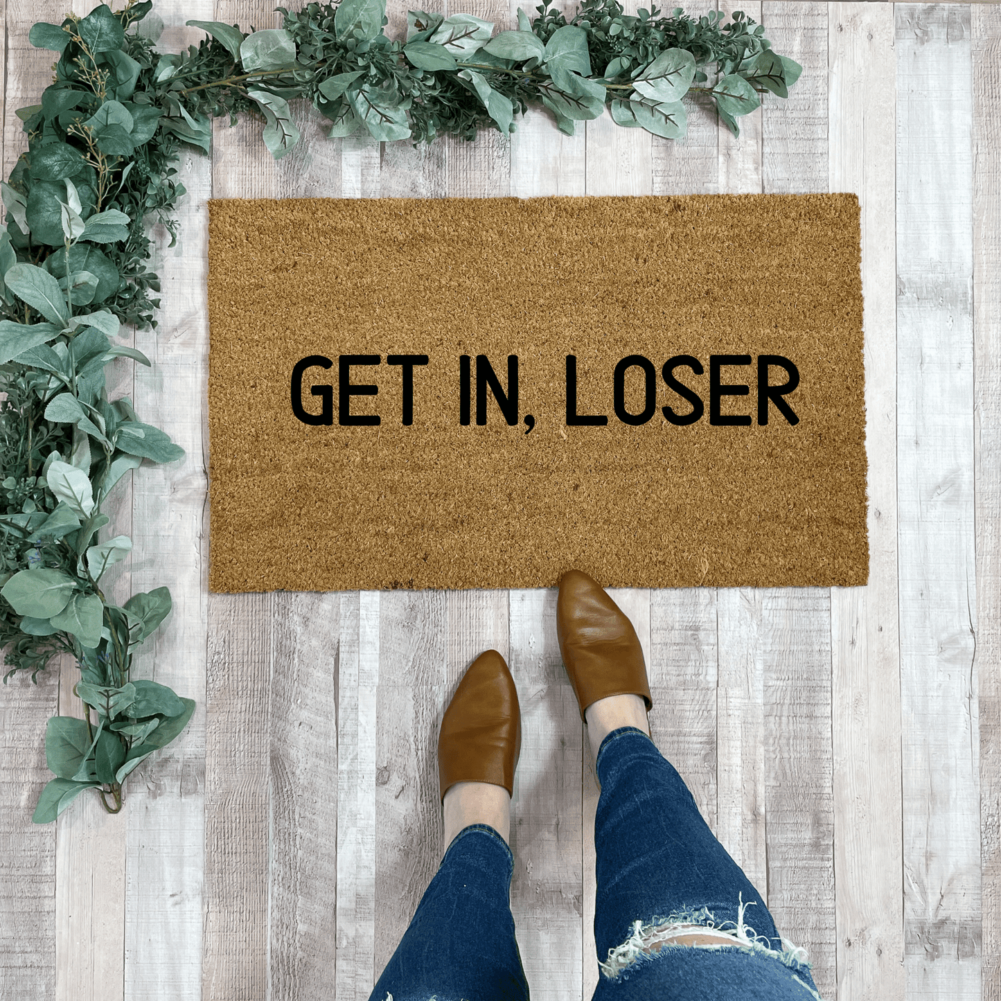Get In Loser Funny Doormat