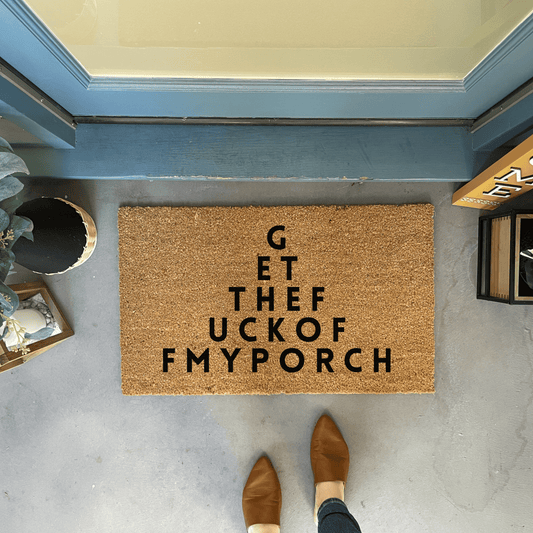 Get the Fuck Off My Porch Doormat