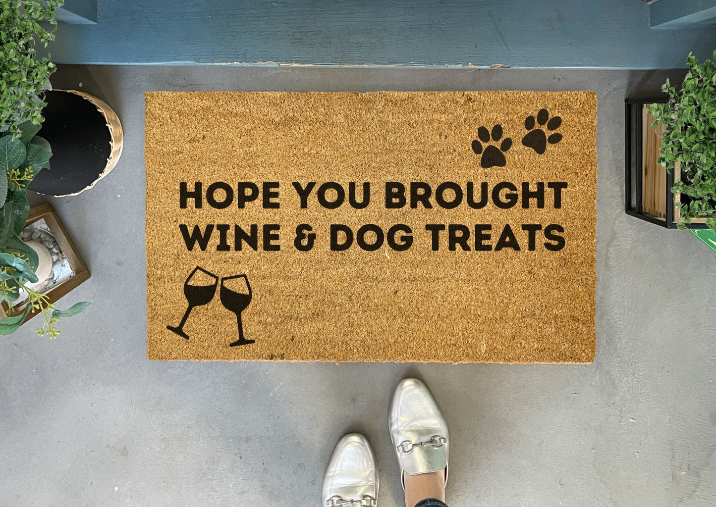 Hope You Brought Wine And Dog Treats Funny Doormat