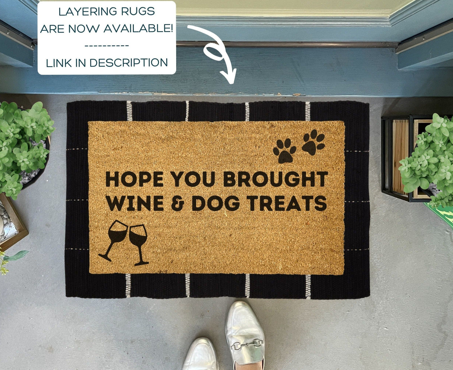 Hope You Brought Wine And Dog Treats Funny Doormat