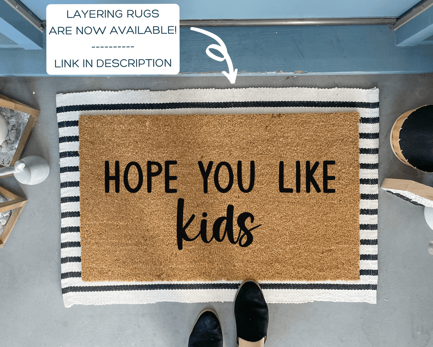Hope You Like Kids Funny Doormat