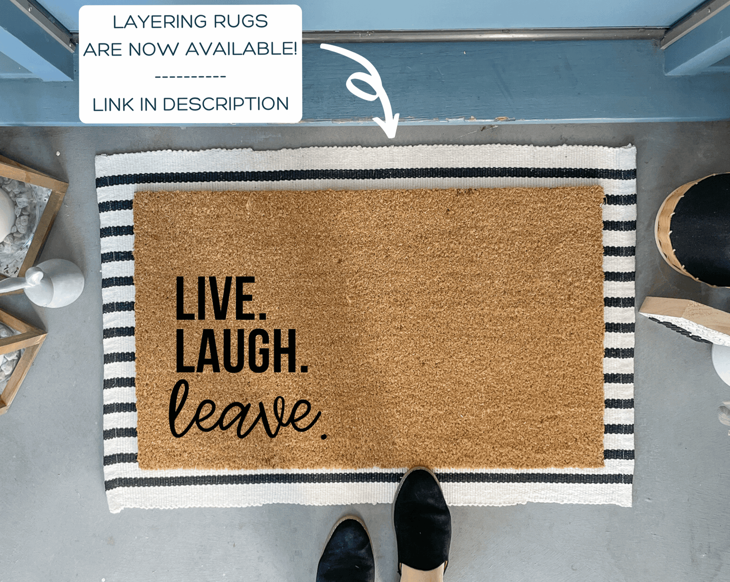 Live Laugh Leave Funny Doormat