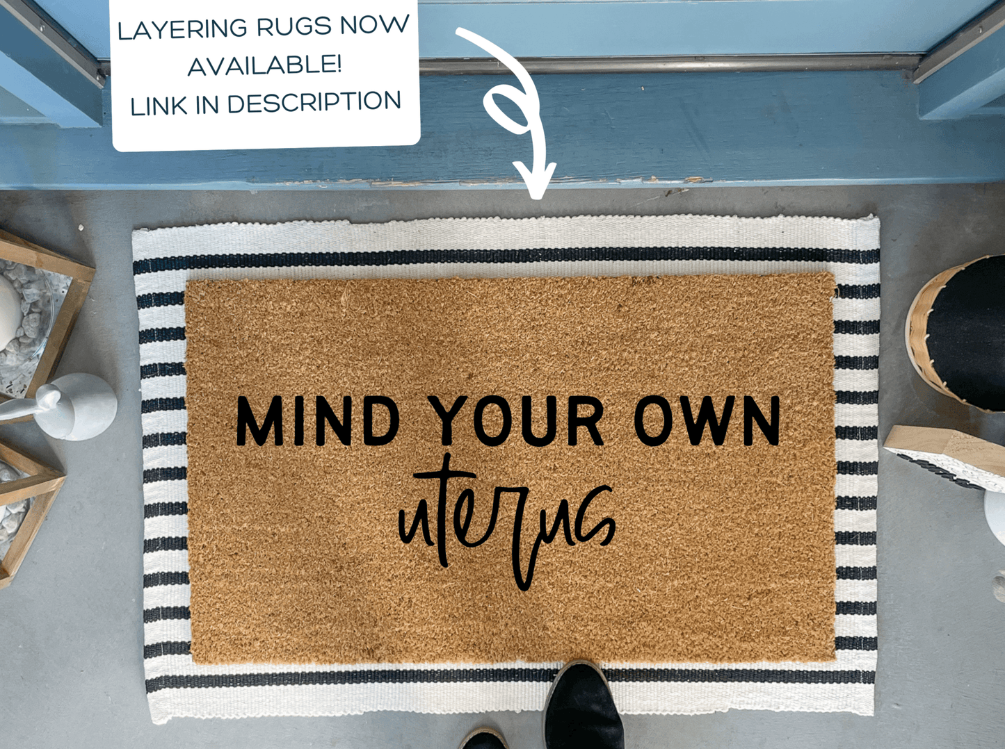 Mind Your Own Uterus, Outdoor Doormat