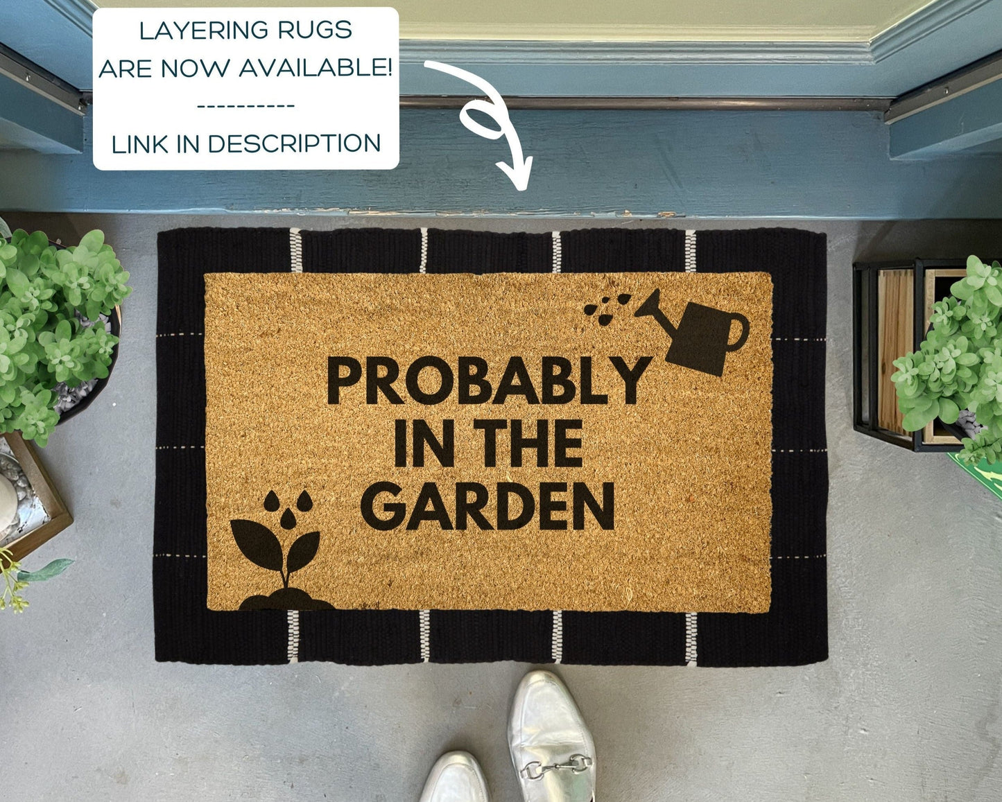 Probably In The Garden Funny Doormat