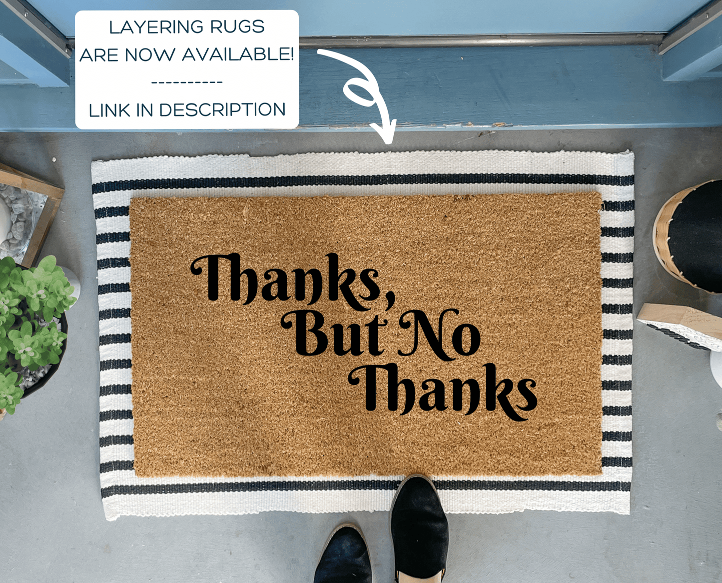 Thanks, But No Thanks Funny Outdoor Doormat