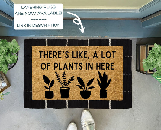 There's Like A Lot Of Plants In Here Funny Doormat