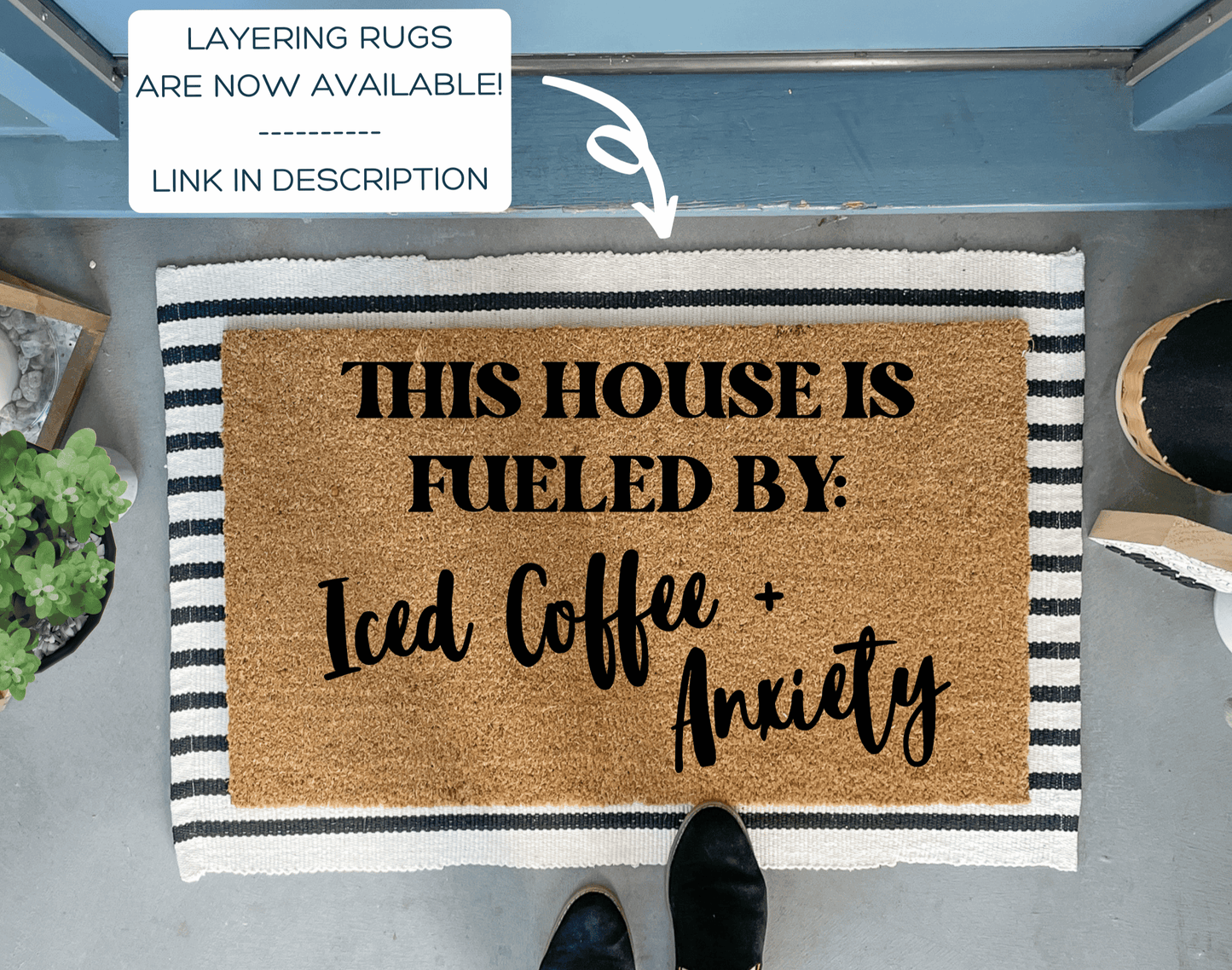 This House Is Fueled by Iced Coffee and Anxiety Funny Doormat